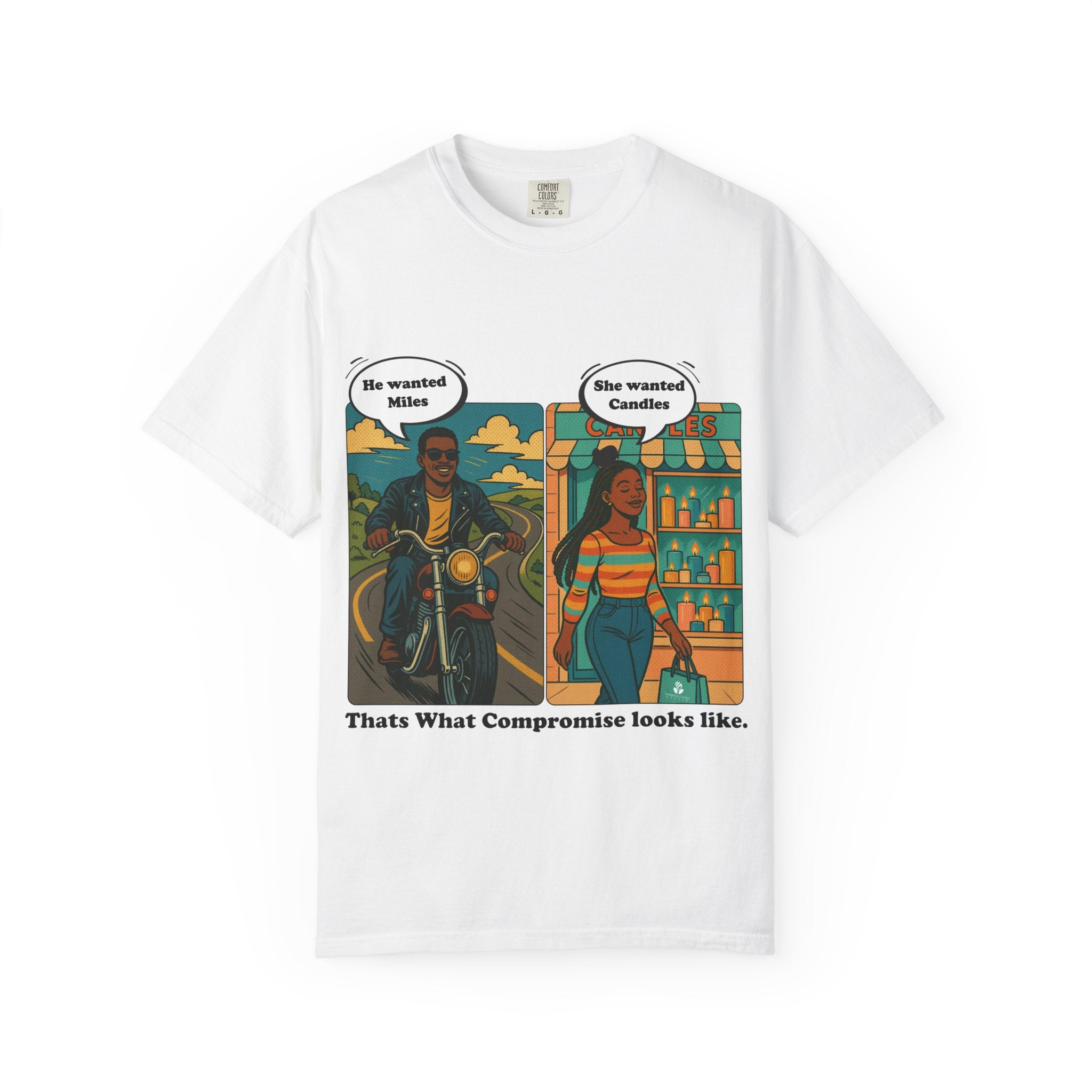 "She Wanted Candles, He Wanted Miles" Tee