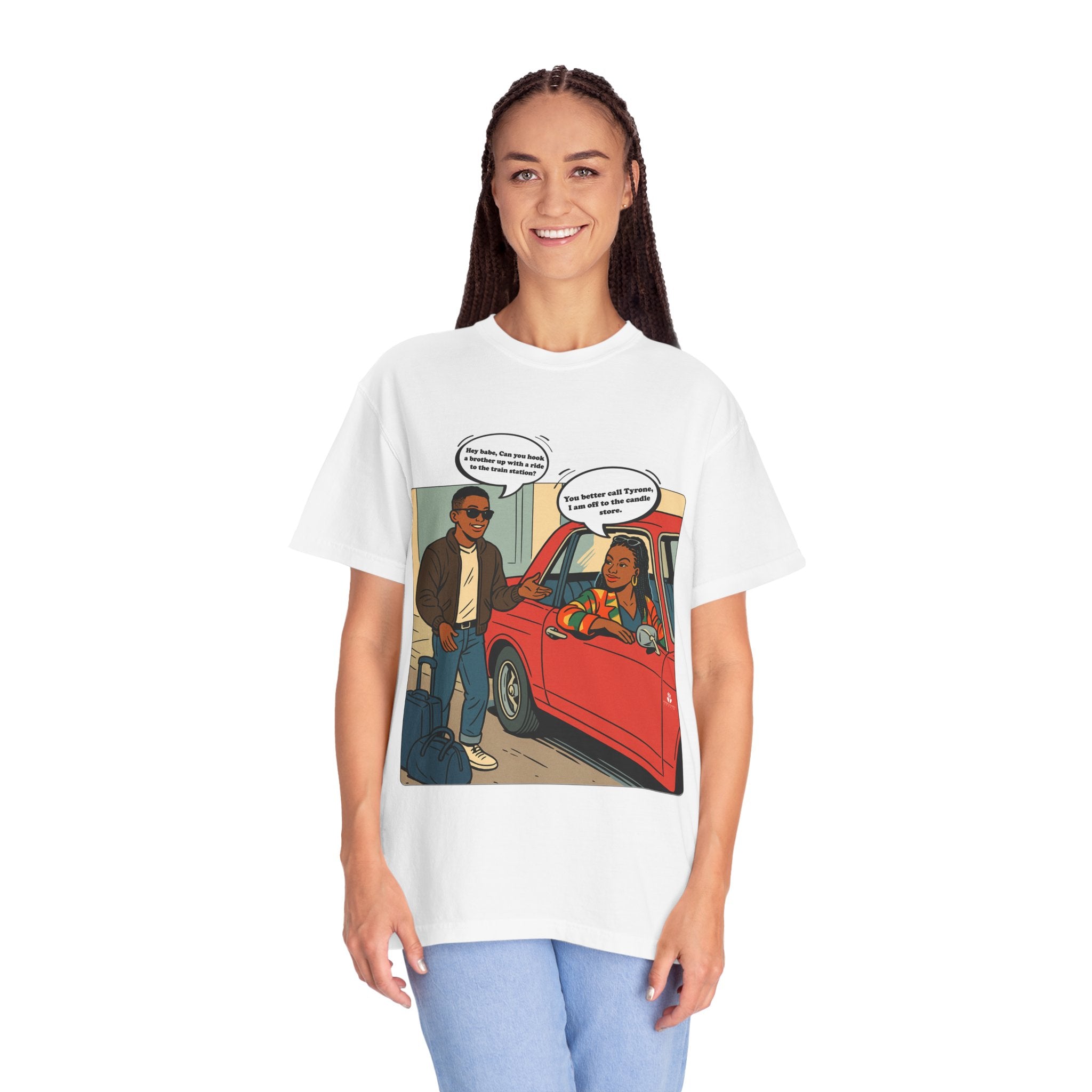 "You Better Call Tyrone" Tee